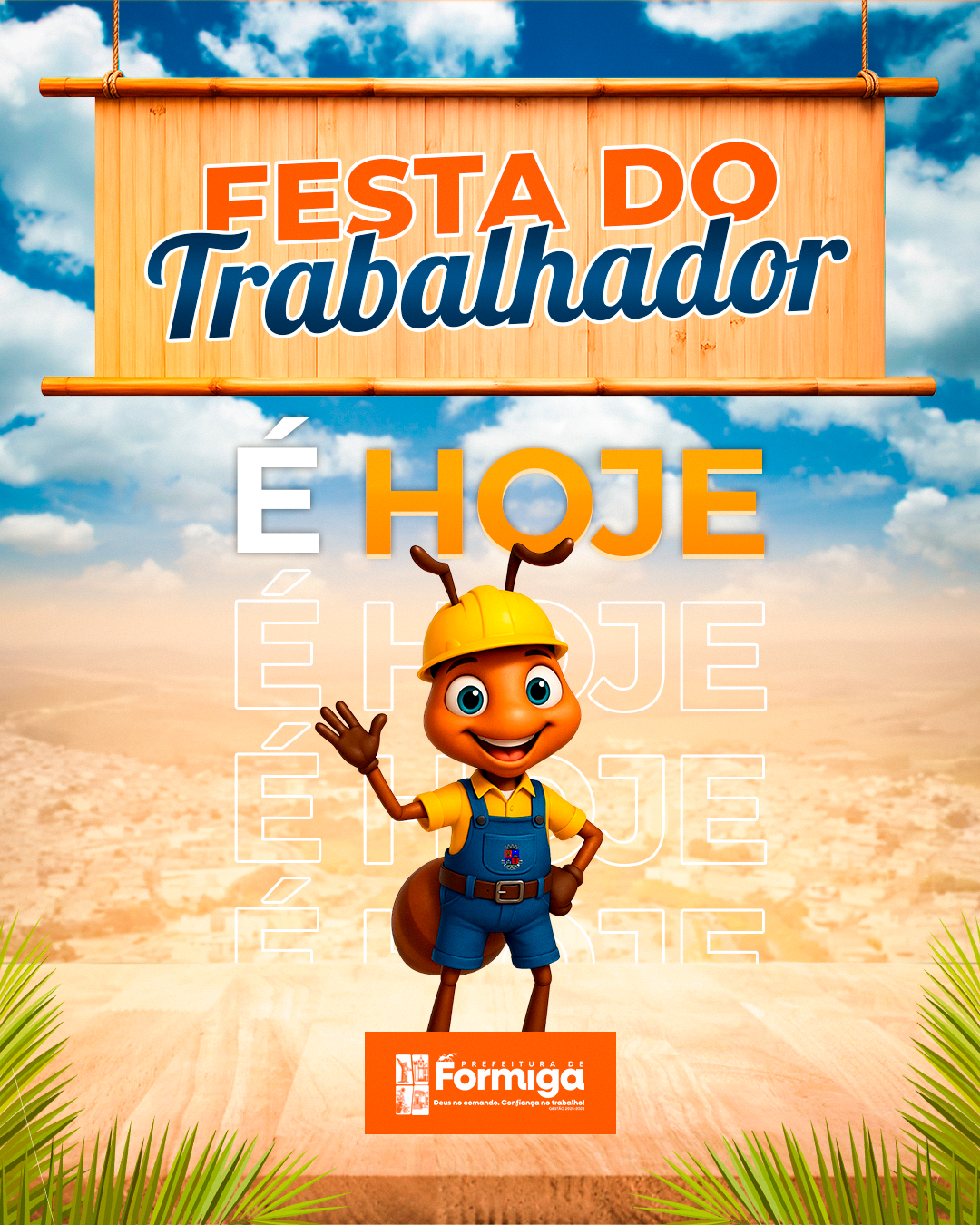 Festa do Trabalhador! É HOJE!