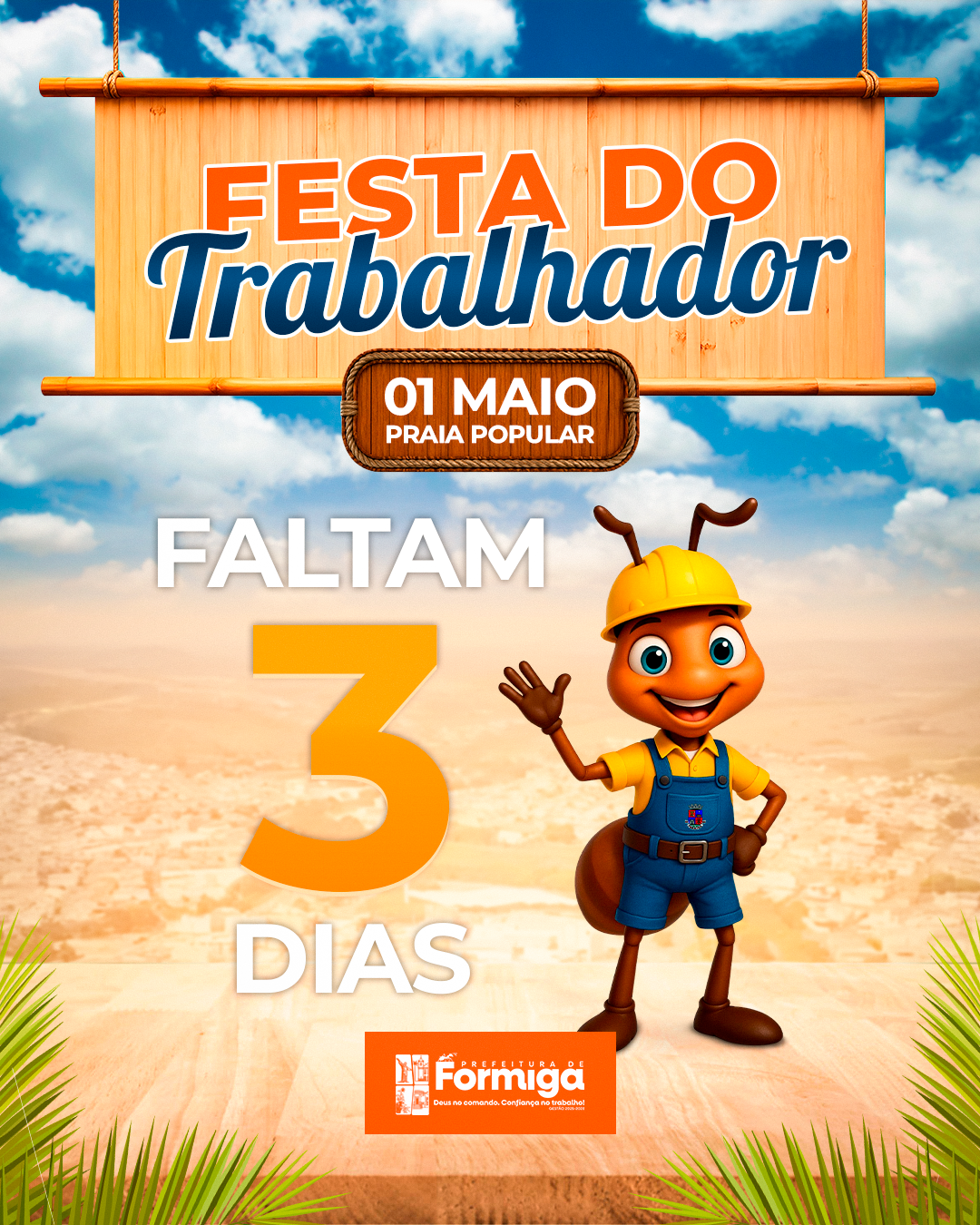 Festa do Trabalhador! FALTAM 3 DIAS!