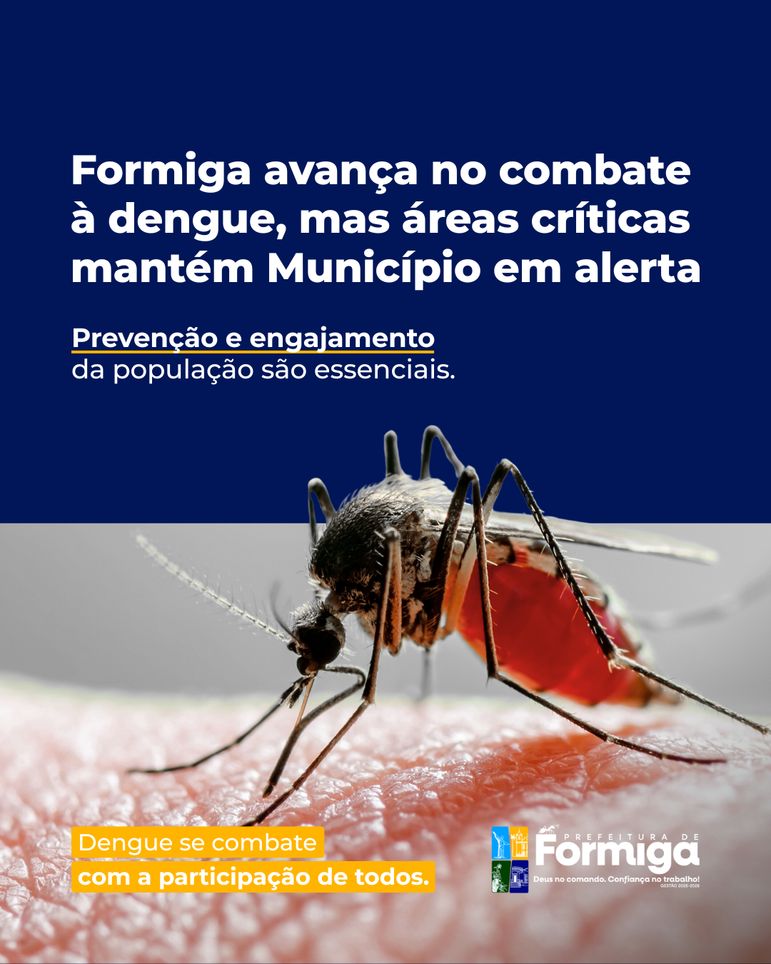 Formiga avança no combate à dengue, mas áreas críticas mantém Município em alerta