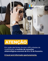 Mutirão de consultas oftalmológicas foi reagendado para 10 a 13 de fevereiro devido às chuvas.