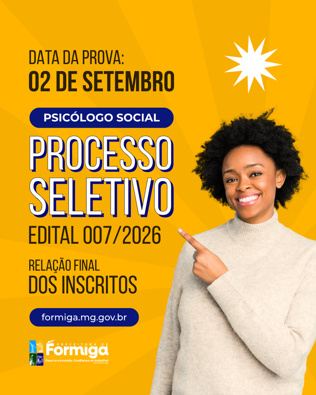 Prefeitura de Formiga divulga relação final de inscritos e local da prova do Processo Seletivo nº 007/2026
