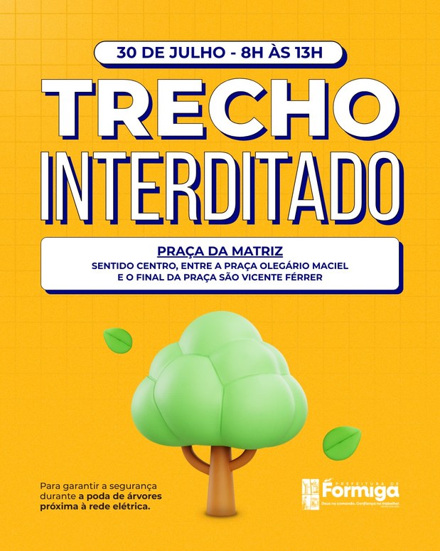 Trecho da Praça da Matriz terá interdição temporária nesta quinta-feira (30) para poda de árvores