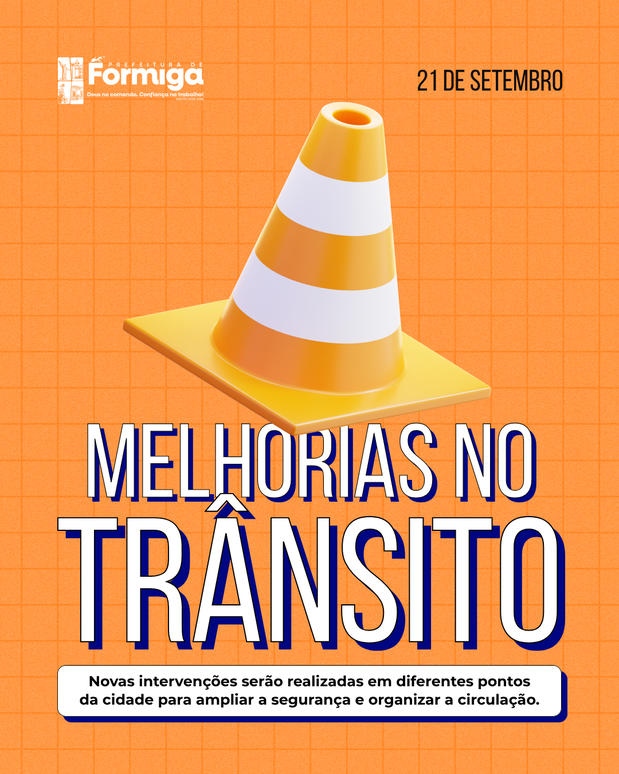 Prefeitura de Formiga promove intervenções para melhorar segurança e mobilidade no trânsito