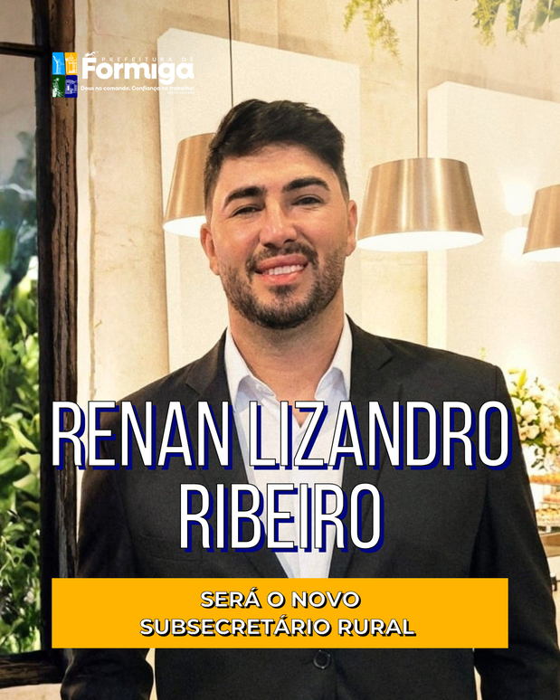 Prefeitura de Formiga anuncia novo Subsecretário de Desenvolvimento Rural