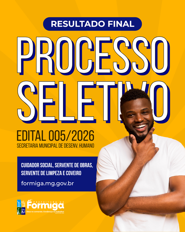 Prefeitura de Formiga divulga resultado final do Processo Seletivo nº 005/2026