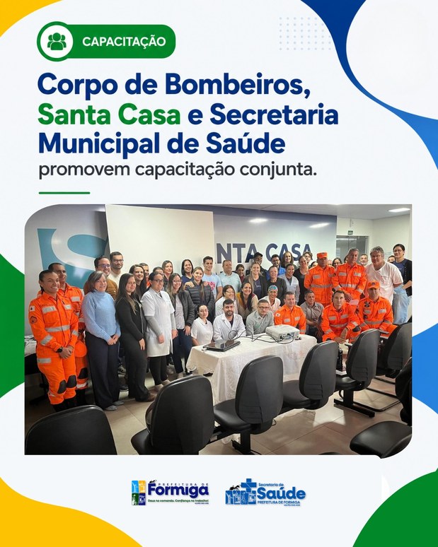 Prefeitura de Formiga realiza capacitação conjunta sobre prevenção de incêndios e desastres hospitalares