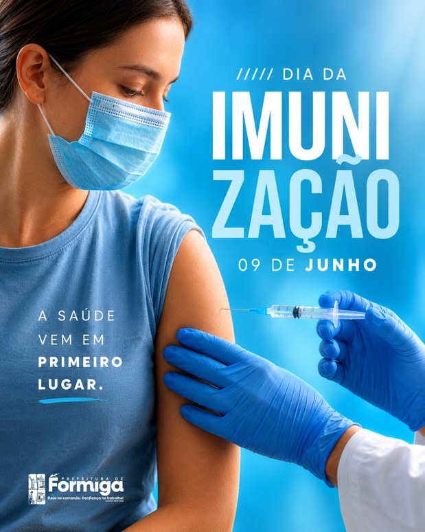 DIA DA IMUNIZAÇÃO | 09 DE JUNHO