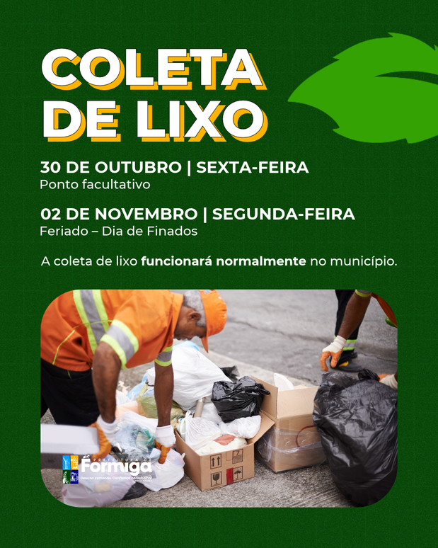 Coleta de lixo será realizada normalmente durante o ponto facultativo e o feriado de Finados em Formiga