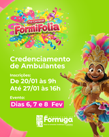 A Prefeitura de Formiga informa que estão abertas as inscrições para o credenciamento de ambulantes para o Pré-Carnaval 2026.