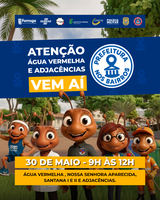 Prefeitura nos Bairros - 3ª Edição: Água Vermelha , Nossa Senhora Aparecida, Santana I, II e Adjacências